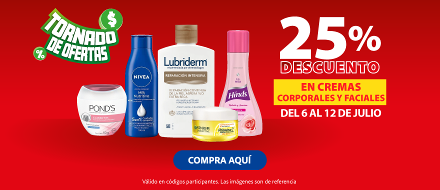 Tornado de ofertas - 25% en cremas